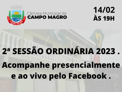 2ª SESSÃO ORDINÁRIA 2023 .